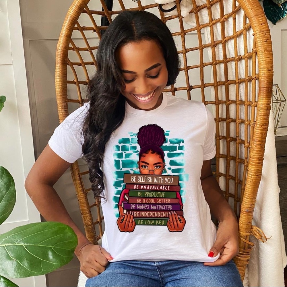 BE SELFISH WITH YOU T-shirt